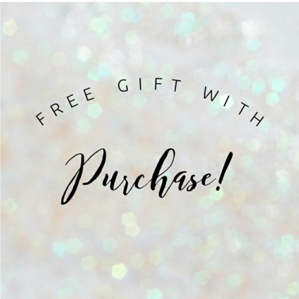 LIMITED TIME: FREE GIFT WITH EVERY PURCHASE